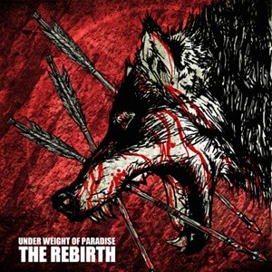 Under Weight Of Paradise - The Rebirth [EP] (2011)