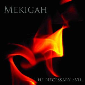 (Gothic/Doom Metal) Mekigah - The Necessary Evil (2012) [MP3, 320 kbps]