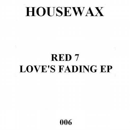 Red 7 – Love’s Fading