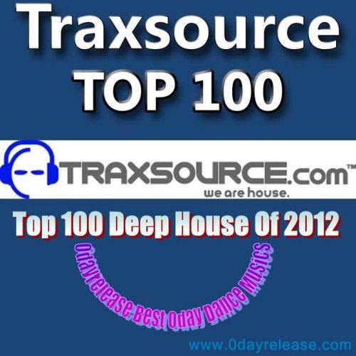 Traxsource Top 100 Deep House Of 2012