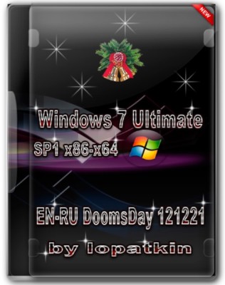 Windows 7 Ultimate SP1 DoomsDay 121221 (x86/x64/ENG/RUS)