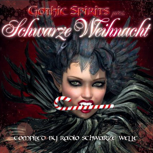 (Gothic / Symphonic Metal / Modern Classical) VA - Gothic Spirits pres. Schwarze Weihnacht (Angelzoom, Xandria, Schandmaul, Leaves' Eyes, Indica, In Strict Confidence, Letzte Instanz, Megaherz, Subway To Sally, Qntal, etc.) - 2012, MP3, 320 kbps