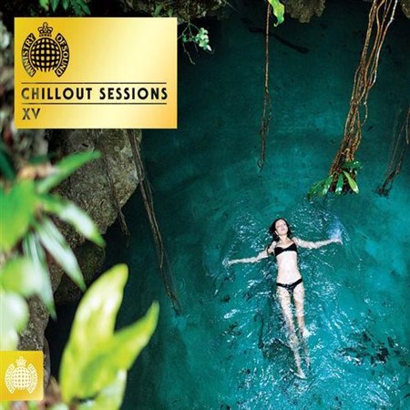 Ministry of Sound: Chillout Sessions XV