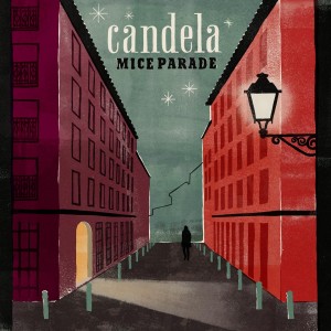 Mice Parade - Candela (2013)