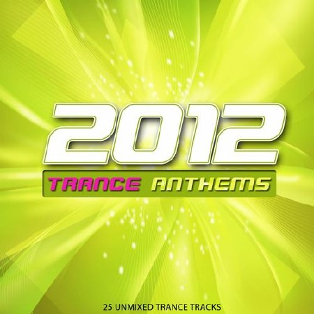 2012 Trance Anthems (2012)
