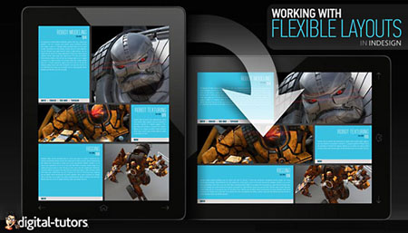 Digital-Tutors - Creating Flexible Layouts in InDesign CS6