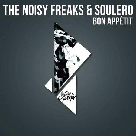 The Noisy Freaks & Soulero - Bon Appetit EP (2012)