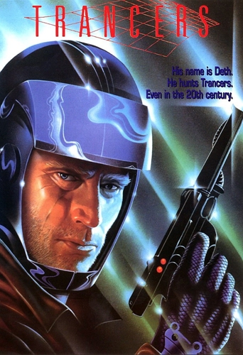 Трансеры / Полицейский будущего / Trancers / Future Cop ( Чарльз Бэнд / Charles Band) [1985г.]