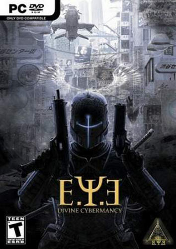 E.Y.E: Divine Cybermancy v.1.3 (2011)