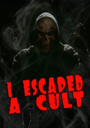 Я сбежал из секты / I Escaped a Cult (2012 / SATRip)