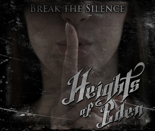 Heights of Eden - Break The Silence (EP) (2012)