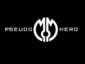 Minds of Montage - Pseudo Hero (Single) (2012)