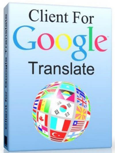 Client for Google Translate PRO 4.5.381 + Portable