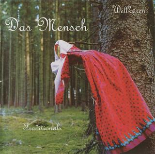 (German Folk, Stubenmusik) Wellküren/Wellkuren/Wellkueren - Das Mensch: Traditionals - 2003, APE (image+.cue), lossless