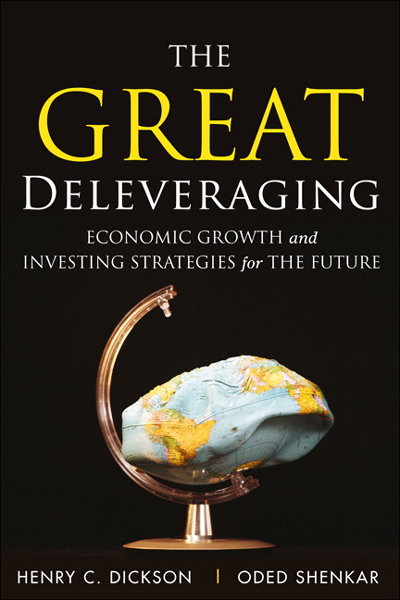The Great Deleveraging: Economic Growth and Investing Strategies for Future