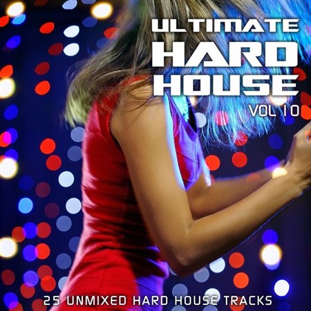 Ultimate Hard House Vol.10 (2013)