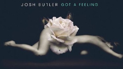 Josh Butler  Got A Feeling EP