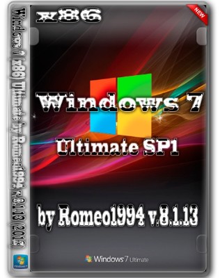 Windows 7  Ultimate by Romeo1994 v.8.1.13 (x86/2013/RUS)