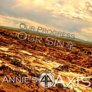 Annie's Axis - Our Progress &#8203;/ &#8203;Our Sin [EP] (2013)