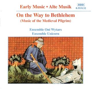 (Medieval, Folk) Ensembles Oni Wytars & Unicorn - On the Way to Bethlehem (Music of the Medieval Pilgrim) - 1995, APE (image+.cue), lossless