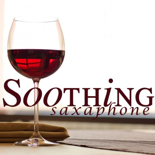 Cover Album of Saxaphone Songs Music - Saxaphone - Soothing Songs (2012)