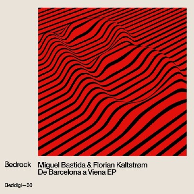 Miguel Bastida & Florian Kaltstrom  De Barcelona A Viena EP