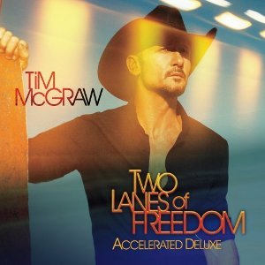 Tim McGraw - Two Lanes Of Freedom (Deluxe Edition) (2013)