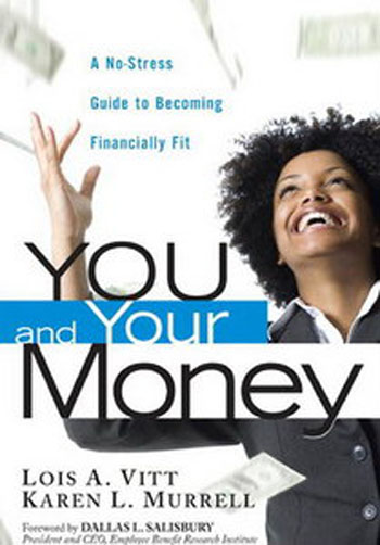 You and Your Money - A No-Stress Guide to Becoming Financially Fit