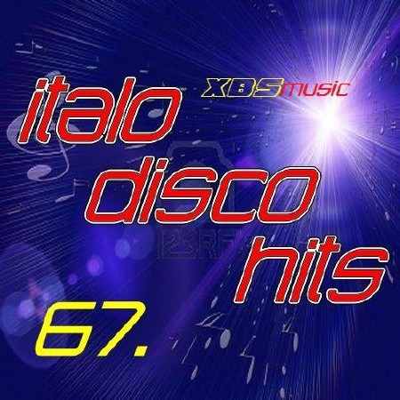  Italo Disco Hits vol 67 (2013) 