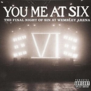 You Me At Six - Final Night of Sin at Wembley Arena (2012)