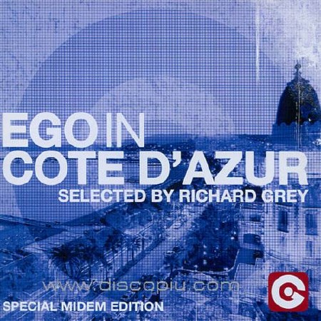 Ego In Cote Dazur (Selected By Richard Grey) (2013)