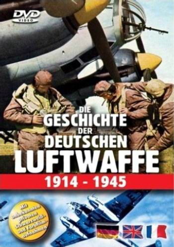     1914-1945 / Die Geschichte der deutschen Luftwaffe 1914-1945 (Polar Film + Medien GmbH) [2002, , DVD9 (Custom)]