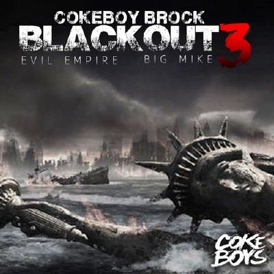 Coke Boy Brock  Blackout 3 (Official Mixtape) (2013)