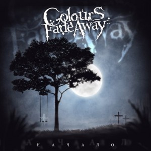 Colours Fade Away – Начало (Single) (2013)