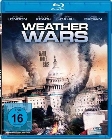 Климатическая война (Несущий бурю) / Weather Wars (Storm War) (2011 / HDRip)