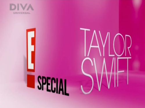  .   / E! Special: Taylor Swift [2010, , DVB] DVO (SDI Media)