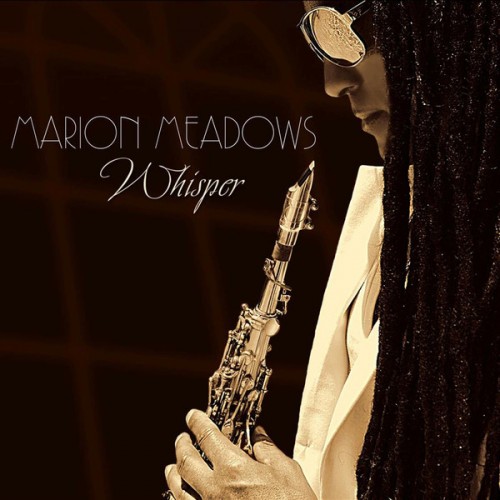 Marion Meadows - Whisper (2013)