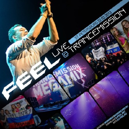 DJ Feel - Live @ TranceMission (22-02-2013 St-Petersburg)