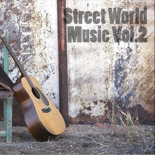 VA - Street World Music Vol.2 (2013)