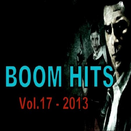  Boom Hits Vol. 17 (2013) 