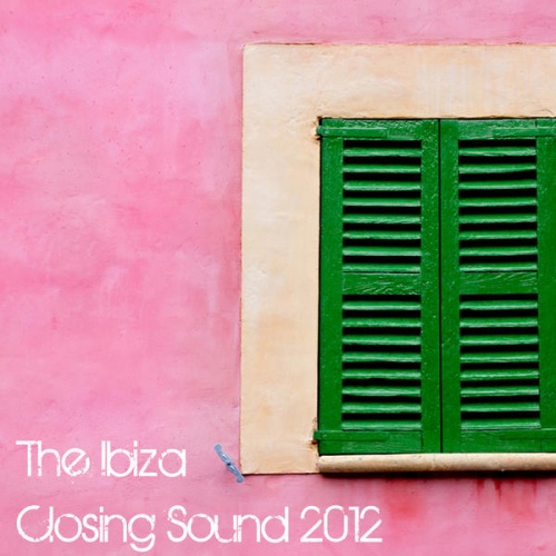 VA - Ibiza Closing Sounds 2012 (2012)