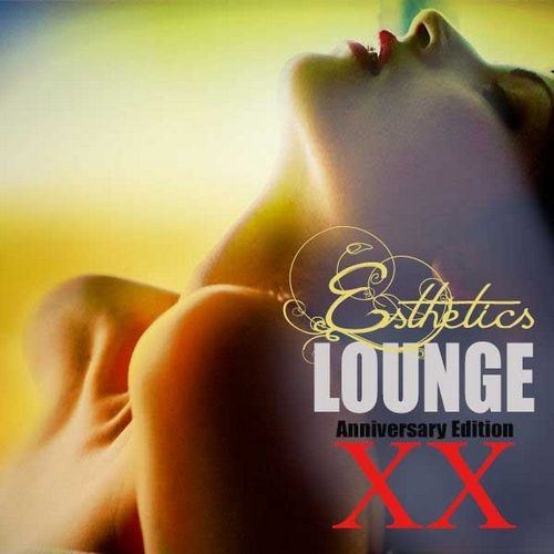 Esthetics Lounge XX. Anniversary Edition (2013)