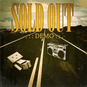 Sold Out - Demo Tracks (2013)