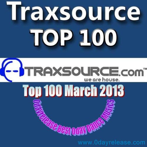 Traxsource Top 100 Download March 2013