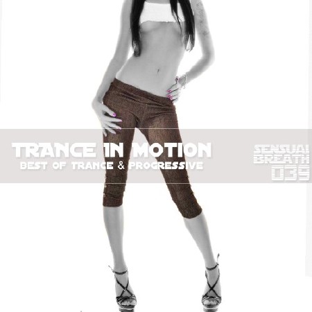 Trance In Motion - Sensual Breath 039 (2013)