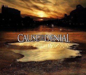 Cause of Denial - All our old demo's (2013)
