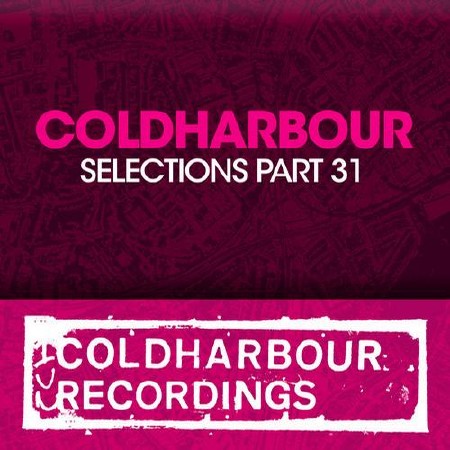 Coldharbour Selections Part 31 (2013)
