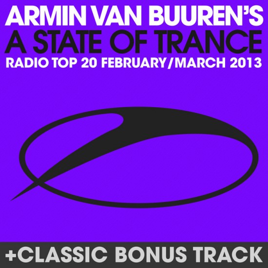 A State Of Trance Radio Top 20 - February / March (15.03.2013)