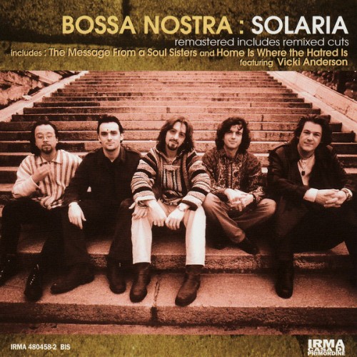 Bossa Nostra - Solaria (feat. Vicki Anderson) [Remastered] (1996) (2013)