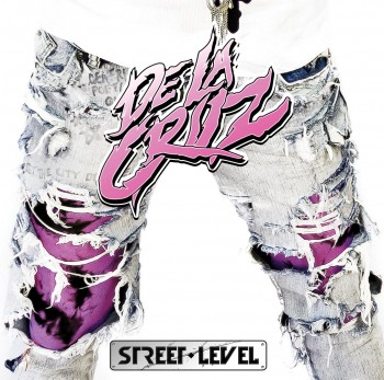 De La Cruz - Street Level (2013)